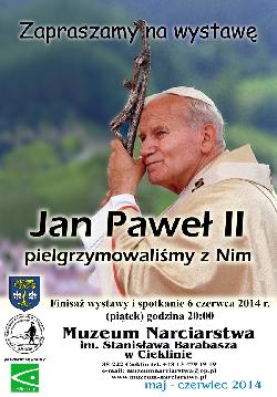 Jan Paweł II - pielgrzymowaliśmy z Nim Jan Paweł II - pielgrzymowaliśmy z Nim